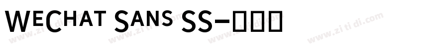 WeChat Sans SS字体转换